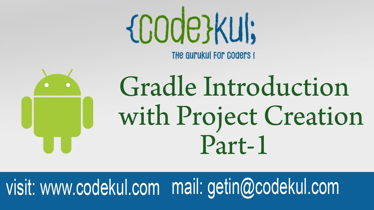 Gradle Introduction with Project Creation Part-1 - Online CodeKul.com