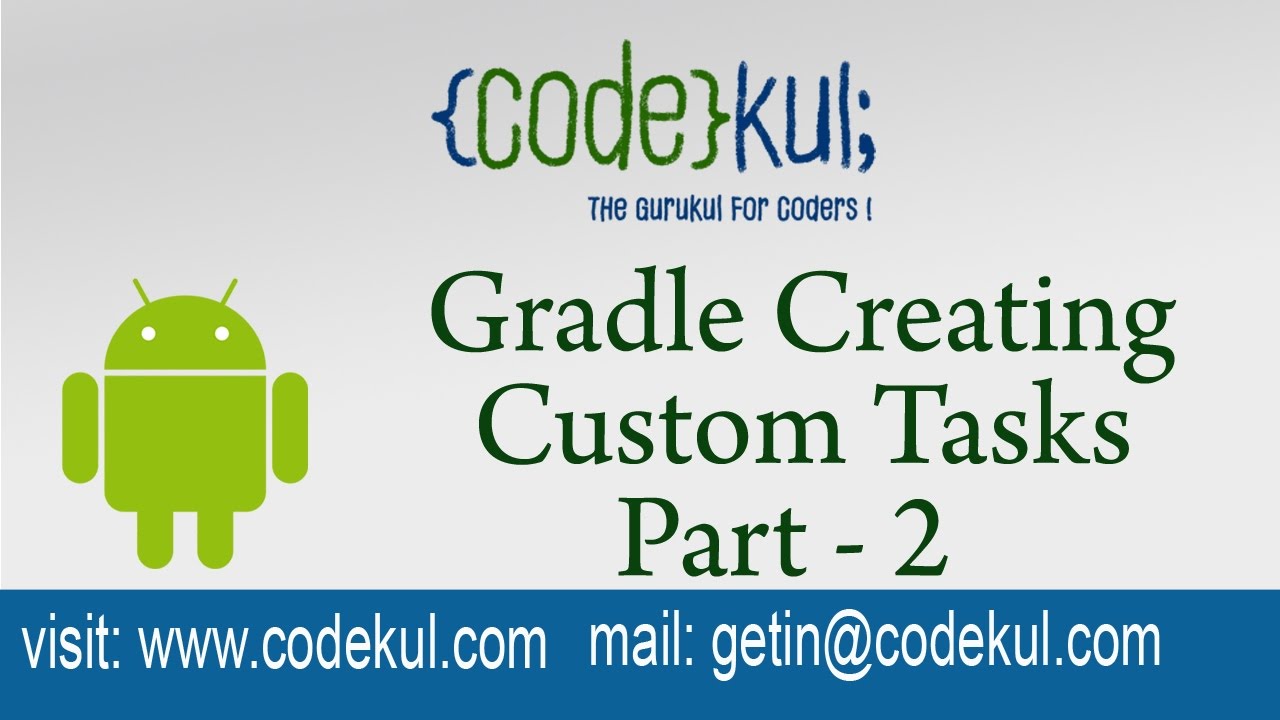 gradle-creating-custom-tasks-part-2-online-codekul