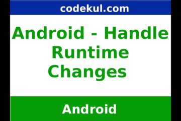 Android - Handling Runtime Changes