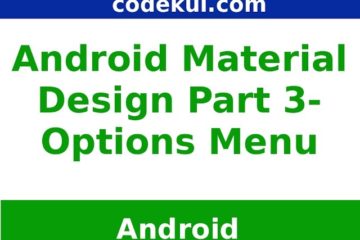Android Material Design Menu Part 3 - Options Menu