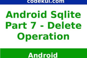 Sqlite Delete Operation in Android Part - 7