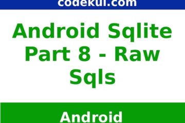 Sqlite raw operations in Android Part - 8