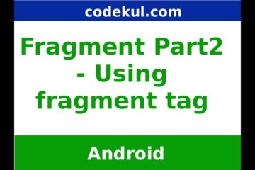 Using Fragment Tag Part2