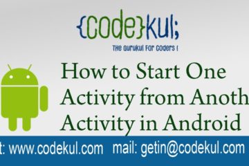 How to Start One Activity from Another Activity in Android