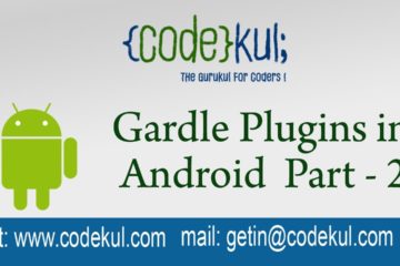 Gardle Plugins for Android studio Part - 2