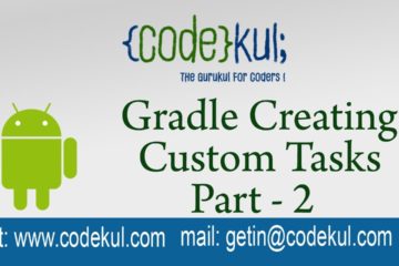 Gradle Creating Custom Tasks Part - 2